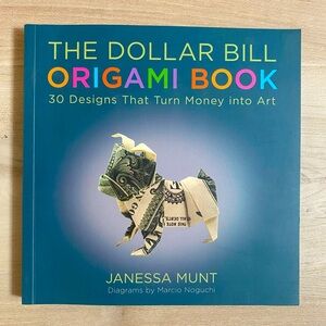 🔷 {3/$20} The Dollar Bill Origami Book by Janessa Munt